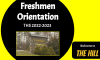 Freshman Orientation Slide Show